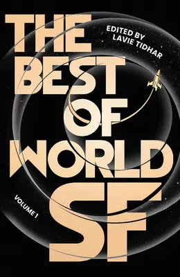 Das Beste aus World Sf: Band 1 - The Best of World Sf: Volume 1