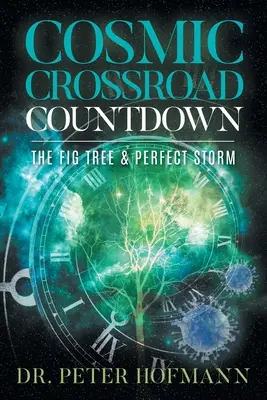 Cosmic Crossroad Countdown: Der Feigenbaum und der perfekte Sturm - Cosmic Crossroad Countdown: The Fig Tree & Perfect Storm