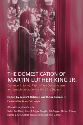 Die Domestizierung von Martin Luther King Jr. - The Domestication of Martin Luther King Jr.