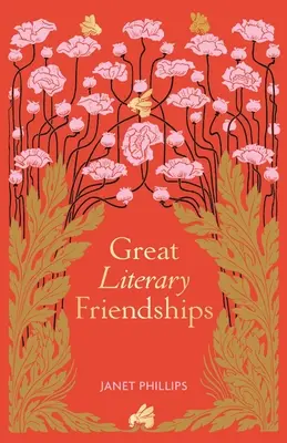 Große literarische Freundschaften - Great Literary Friendships