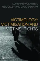 Viktimologie - Viktimisierung und Rechte der Opfer - Victimology - Victimisation and Victims' Rights