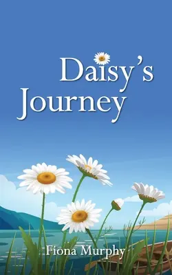 Daisys Reise - Daisy's Journey