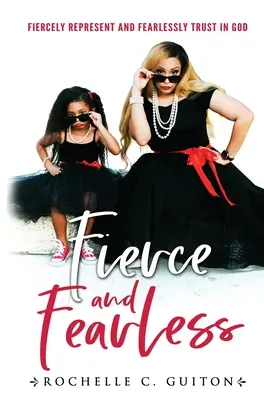 Kämpferisch und furchtlos - Fierce and Fearless