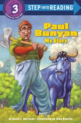 Paul Bunyan: Meine Geschichte - Paul Bunyan: My Story