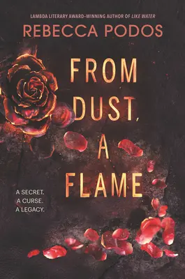 Aus Staub, eine Flamme - From Dust, a Flame