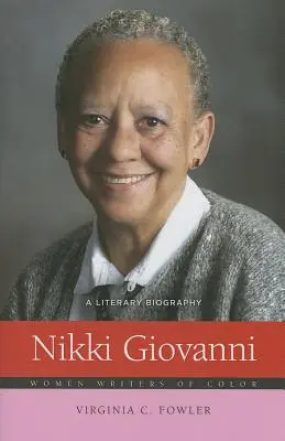 Nikki Giovanni: Eine literarische Biographie - Nikki Giovanni: A Literary Biography