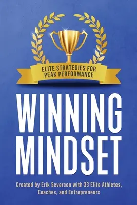 Gewinnende Denkweise: Elitestrategien für Spitzenleistungen - Winning Mindset: Elite Strategies for Peak Performance