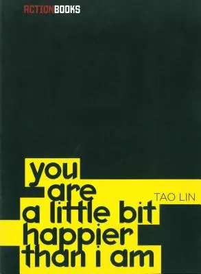 Du bist ein bisschen glücklicher als ich - You Are a Little Bit Happier Than I Am