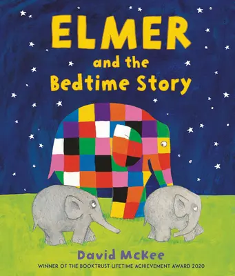 Elmer und die Gute-Nacht-Geschichte - Elmer and the Bedtime Story