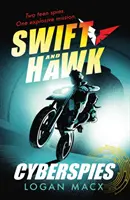 Swift und Hawk: Cyberspione - Swift and Hawk: Cyberspies