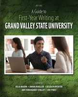 Ein Leitfaden zum Schreiben im ersten Jahr an der Grand Valley State University - A Guide to First-Year Writing at Grand Valley State University