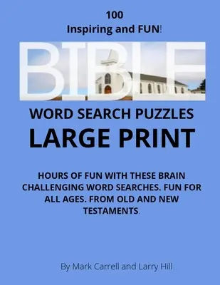 Bibel-Wortsuchrätsel: Testen Sie Ihr Bibelwissen mit 100 Großdruck-Wortsuchrätseln zum Thema Bibel - Bible Word Search Puzzles: Test Your Bible Knowledge With 100 Large Print Bible-Themed Word Search Puzzles