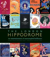 London Hippodrome - Eine Unterhaltung von beispielloser Brillanz - London Hippodrome - An entertainment of unexampled brilliance