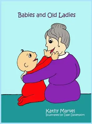 Babies und alte Damen - Babies and Old Ladies