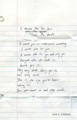 Ich habe dies für dich geschrieben: Nur die Worte - I Wrote This for You: Just the Words