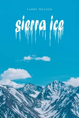 Sierra-Eis - Sierra Ice