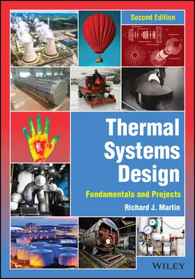 Entwurf thermischer Systeme: Grundlagen und Projekte - Thermal Systems Design: Fundamentals and Projects