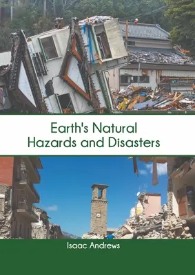 Naturgefahren und Katastrophen der Erde - Earth's Natural Hazards and Disasters