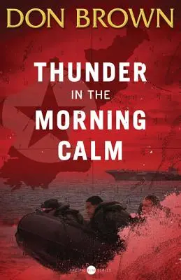 Der Donner in der Morgenstille - Thunder in the Morning Calm