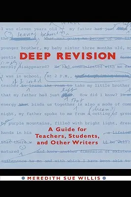 Tiefgreifende Überarbeitung: Ein Leitfaden für Lehrer, Studenten und andere Autoren - Deep Revision: A Guide for Teachers, Students, and Other Writers