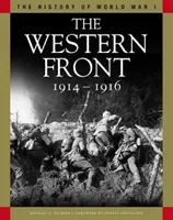 Westfront 1914-1916 - Vom Schlieffen-Plan zu Verdun und der Somme - Western Front 1914-1916 - From the Schlieffen Plan to Verdun and the Somme
