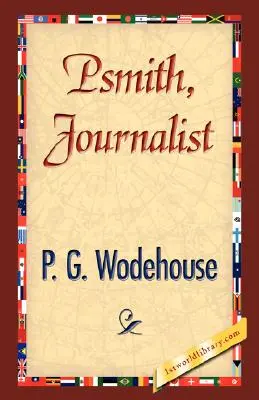 Psmith, Journalist