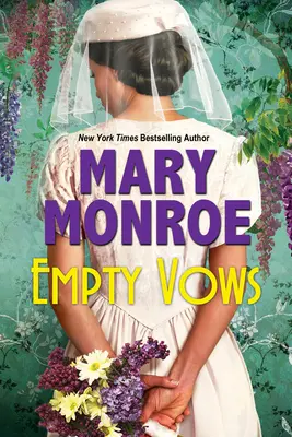 Leere Gelübde: Ein fesselnder historischer Roman aus der Depressionszeit - Empty Vows: A Riveting Depression Era Historical Novel