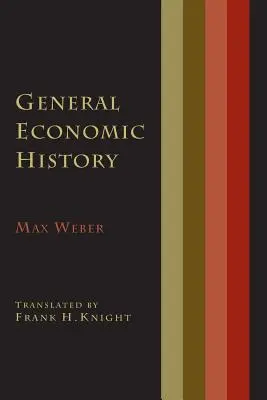 Allgemeine Wirtschaftsgeschichte - General Economic History