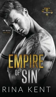 Reich der Sünde: Ein Liebesroman zwischen Feinden und Liebenden - Empire of Sin: An Enemies to Lovers Romance