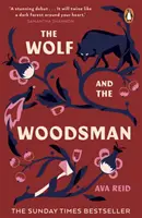 Der Wolf und der Förster - The Sunday Times Bestseller - Wolf and the Woodsman - The Sunday Times Bestseller