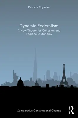 Dynamischer Föderalismus: Eine neue Theorie für Kohäsion und regionale Autonomie - Dynamic Federalism: A New Theory for Cohesion and Regional Autonomy