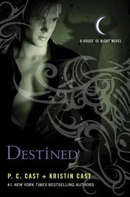 Bestimmt: Ein Haus-der-Nacht-Roman - Destined: A House of Night Novel