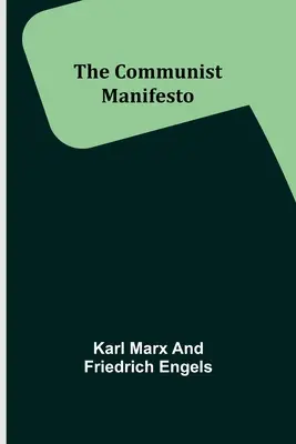 Das Kommunistische Manifest - The Communist Manifesto