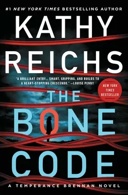 Der Knochen-Kodex: Ein Temperance-Brennan-Roman, Band 20 - The Bone Code: A Temperance Brennan Novelvolume 20