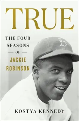 True: Die vier Lebensabschnitte von Jackie Robinson - True: The Four Seasons of Jackie Robinson