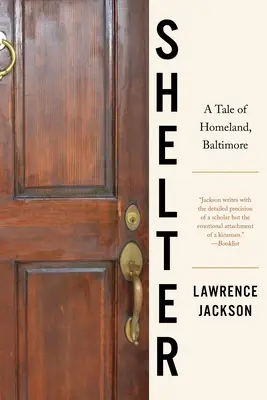 Unterschlupf: Eine schwarze Geschichte von Homeland, Baltimore - Shelter: A Black Tale of Homeland, Baltimore