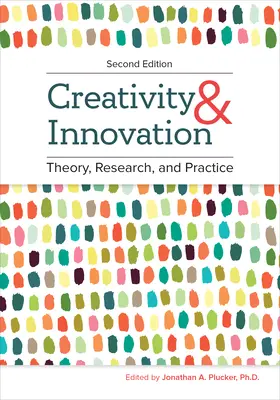 Kreativität und Innovation: Theorie, Forschung und Praxis - Creativity and Innovation: Theory, Research, and Practice