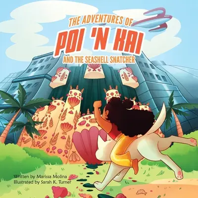Die Abenteuer von Poi 'n Kai und dem Muschelräuber - The Adventures of Poi 'n Kai and the Seashell Snatcher