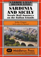 Sardinien und Sizilien Schmalspur - Bahnreisen auf den italienischen Inseln - Sardinia and Sicily Narrow Gauge - Scenic Rail Journeys on the Italian Islands