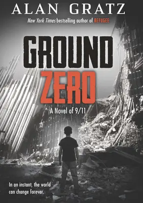 Ground Zero: Ein Roman über 9/11 - Ground Zero: A Novel of 9/11