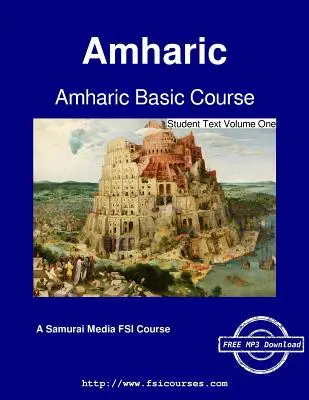 Amharisch Grundkurs - Studententext Band Eins - Amharic Basic Course - Student Text Volume One