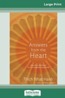 Antworten aus dem Herzen: Praktische Antworten auf die brennenden Fragen des Lebens (16pt Large Print Edition) - Answers from the Heart: Practical Responses to Life's Burning Questions (16pt Large Print Edition)