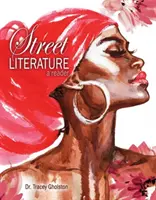 Straßenliteratur - Ein Lesebuch - Street Literature - A Reader