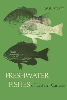 Süßwasserfische von Ostkanada - Freshwater Fishes of Eastern Canada