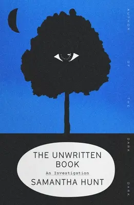 Das ungeschriebene Buch: Eine Untersuchung - The Unwritten Book: An Investigation