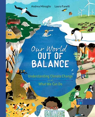 Unsere Welt aus dem Gleichgewicht: Den Klimawandel verstehen und was wir tun können - Our World Out of Balance: Understanding Climate Change and What We Can Do