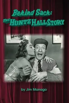 Hinter Sach: Die Geschichte von Huntz Hall - Behind Sach: The Huntz Hall Story