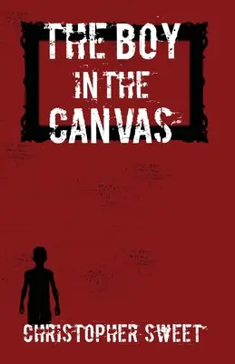 Der Junge im Segeltuch - The Boy in the Canvas