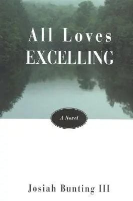 Alle Lieben übertreffen sich - All Loves Excelling