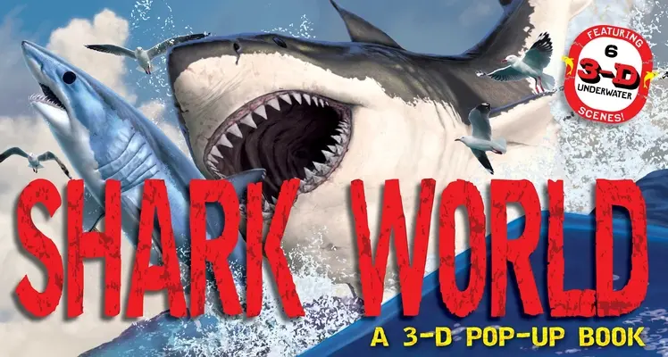 Hai-Welt: Ein 3-D Pop-Up Buch - Shark World: A 3-D Pop-Up Book